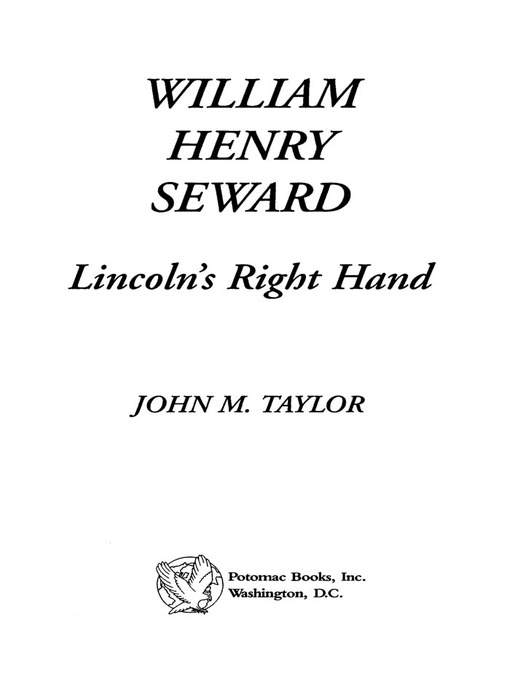 Title details for William Henry Seward by John M. Taylor - Available